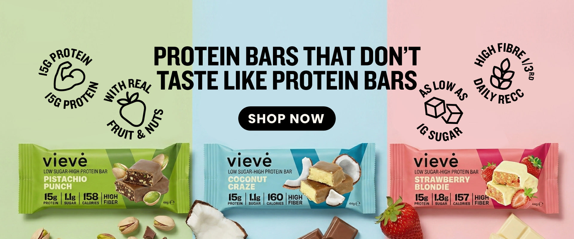 Vieve high-protein bars in Pistachio Punch, Strawberry Blondie and Coconut Craze flavours, low sugar, high fibre protein snack bars